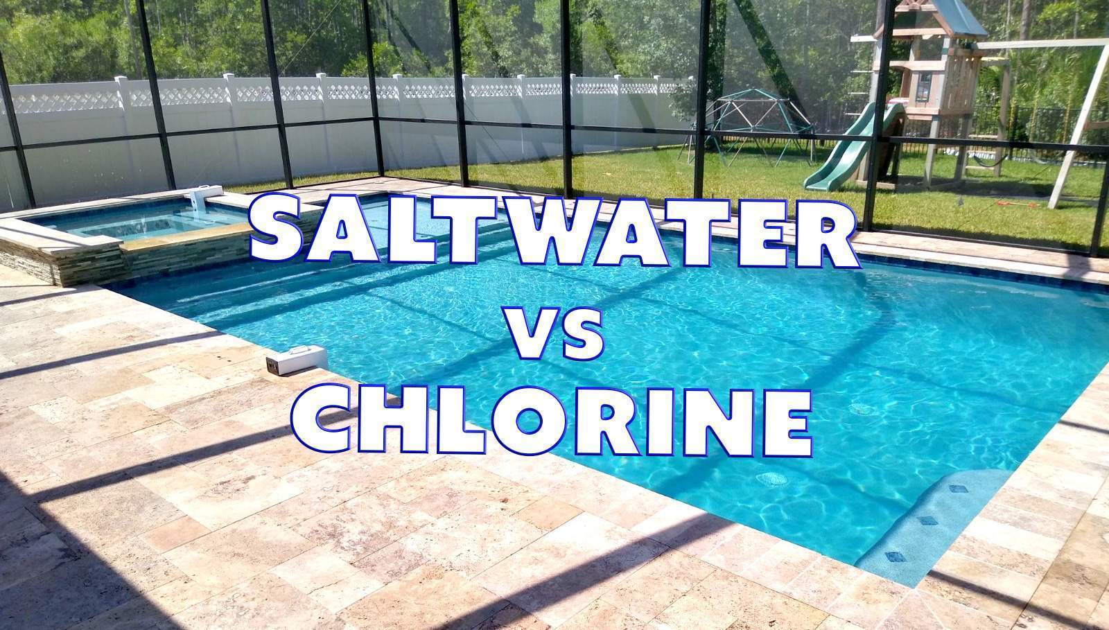 saltwater pool vs chlorine pool